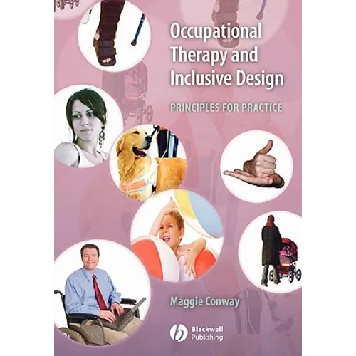 Occupational Therapy and Inclusive Design: Principles for Practice