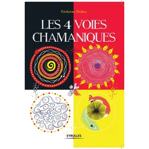 Les 4 voies chamaniques