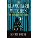 The Blanchard Witches of Daihmler County