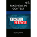 Fake News in Context
