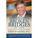 Rebuilding Broken Bridges for Couples: Dream a New Dream in Your Relationship