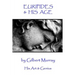 Euripedes - Euripides and His Age
