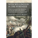 With Wellington in the Pyrenees: Being an Account of the Operations between the Allied Army and the French from July 25 to August 2 1813