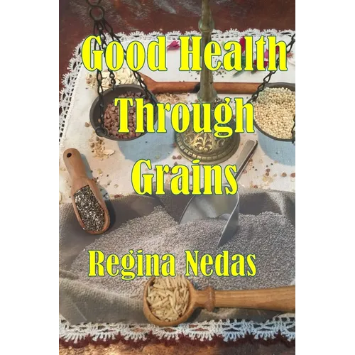 Good Health through Grains