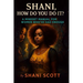 "Shani, How Do You Do It?": A Mindset Manual For Women Who've Had Enough