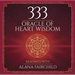 333 Oracle of Heart Wisdom Book