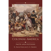 Colonial America: Facts and Fictions