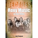 Roxy Music in the 1970s: Decades