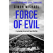 Force of Evil: A gripping historical legal thriller