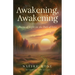 Awakening, Awakening