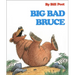 Big Bad Bruce