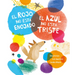 El Rojo No Está Enojado, El Azul No Está Triste