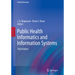Public Health Informatics and Information Systems