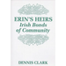 Erin's Heirs: Irish Bonds of Community