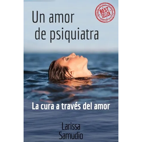 Un Amor de Psiquiatra: La Cura a través del Amor