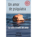 Un Amor de Psiquiatra: La Cura a través del Amor