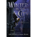Winter in the City: A Collection of Dark Speculative Fiction