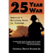 The 25-Year War: America's Military Role in Vietnam