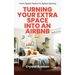 From Spare Room to Spare Money: Turning Your Extra Space into an Airbnb
