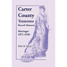 Carter County, Tennessee, Record Abstracts: Marriages, 1871-1920