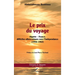 Le prix du voyage: Algérie-France, difficiles allers-retours vers l'indépendance (1956-1962)