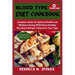 Blood Type O Positive Diet Cookbook: Complete Guide for Optimal Health and Wellness Eating With Heart Healthy Nutritious Recipes Tailored to Your Type