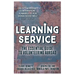 Learning Service: The essential guide to volunteering abroad