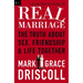The Real Marriage: The Truth about Sex, Friendship & Life Together