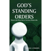 God's Standing Orders: What to Do When You're Not Sure What to Do