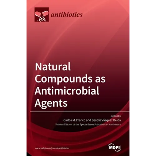 Natural Compounds as Antimicrobial Agents