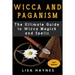 Wicca: Magick, Spells, Wicca Magick & Paganism 2nd Edition