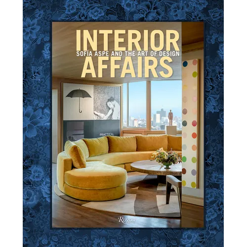 Interior Affairs: Sofia Aspe and the Art of Design