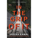 In The Grip Of It