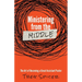 Ministering from the Middle: The Art of Becoming a Great Assistant Pastor