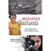 Mediated Girlhoods: New Explorations of Girls' Media Culture, Volume 2