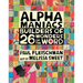Alphamaniacs: Builders of 26 Wonders of the Word