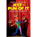 Jest for the Pun of It: Wordplay for Those Who Dare