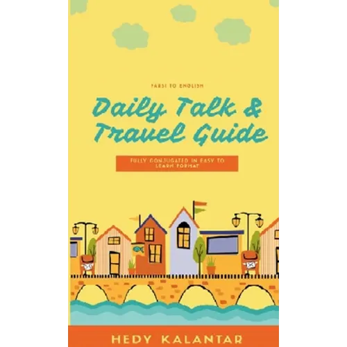 Farsi to English Daily Talk Travel Guide