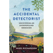 Accidental Detectorist: Uncovering an Underground Obsession