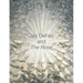 Jay Defeo and the Rose