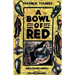 A Bowl of Red