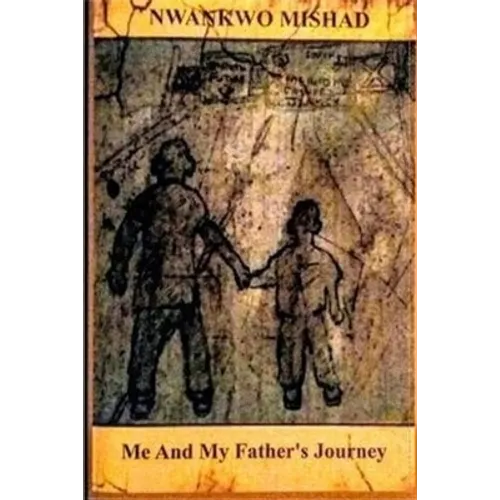 Me And My Father's Journey