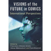 Visions of the Future in Comics: International Perspectives