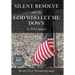 Silent Resolve and the God Who Let Me Down: (A 9/11 Story)