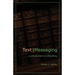 Text Messaging: A Conversation on Preaching