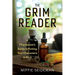 The Grim Reader: A Pharmacist's Guide to Putting Your Characters in Peril