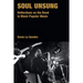 Soul Unsung: Reflections on the Band in Black Popular Music