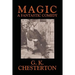 Magic: A Fantastic Comedy in Three Acts