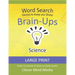 Brain-Ups Large Print Word Search: Games to Keep You Sharp: Science