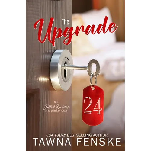 The Upgrade: A best friend's older brother, fake-dating spicy romance